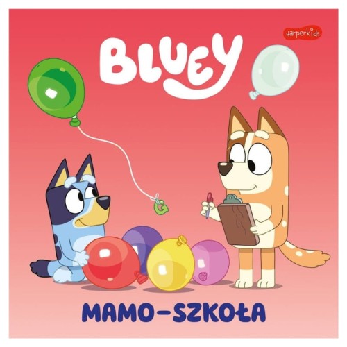 HarperKids Bluey Мама-Школа. Моя Читалка Книжечка Книга Для Дітей Оповідання